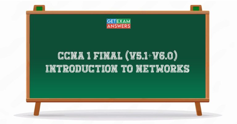 CCNA 1 Final (v5.1+v6.0) Introduction to Networks