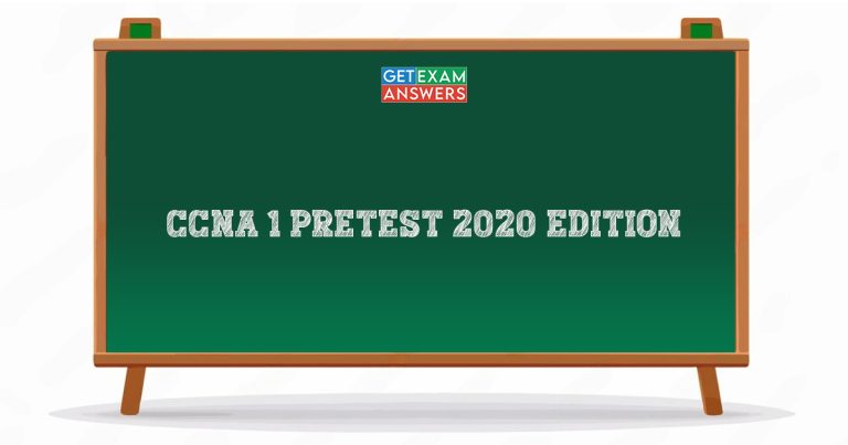 CCNA 1 Pretest 2020 Edition