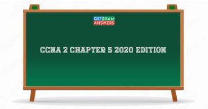 CCNA 2 Chapter 5 2020 Edition