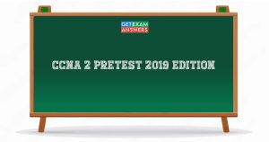 CCNA 2 Pretest 2019 Edition
