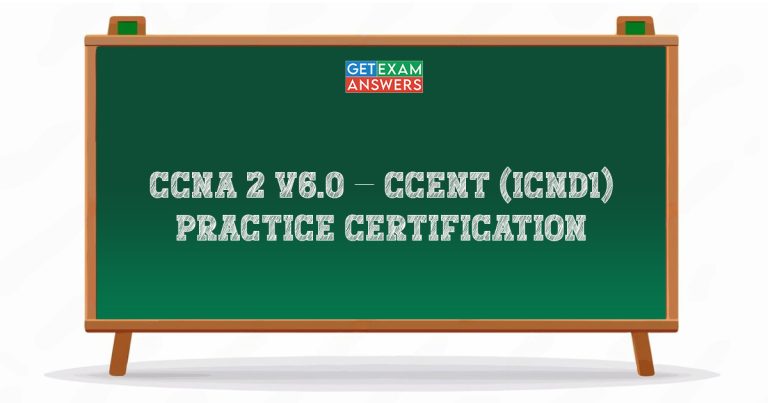CCNA 2 v60 – CCENT (ICND1) Practice Certification
