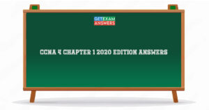 CCNA 4 Chapter 1 2020 Edition Answers