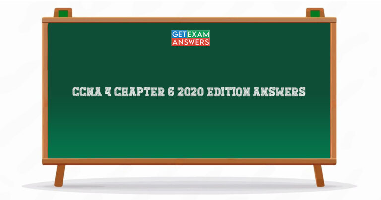 CCNA 4 Chapter 6 2020 Edition Answers