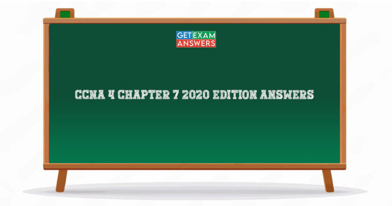CCNA 4 Chapter 7 2020 Edition Answers