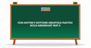 CCNA Routing & Switching Essentials Practice Skills Assessment Part II