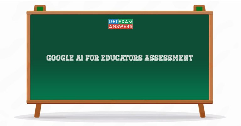 Google AI for Educators Assessment