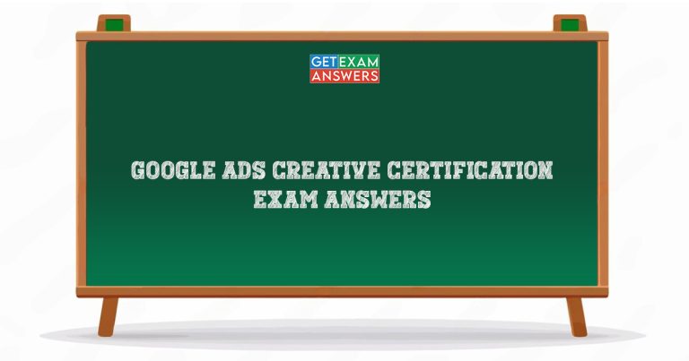 Google Ads Creative Certification Exam Answers