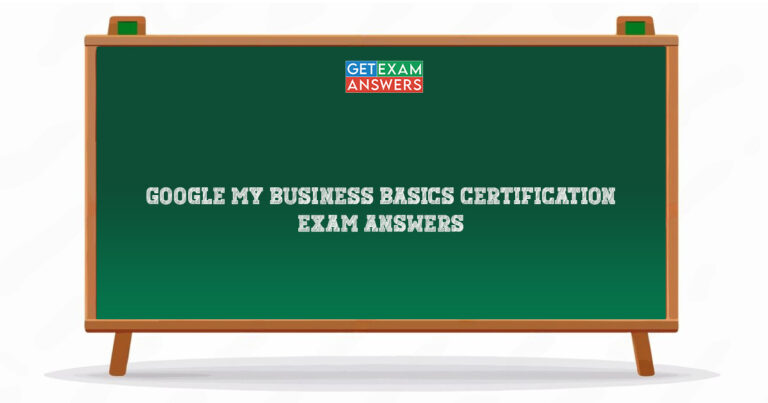 Google My Business Basics Certification Exam Answers