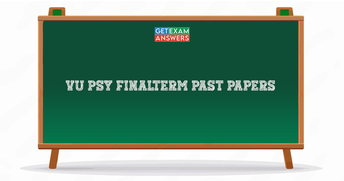 VU PSY Finalterm Past Papers