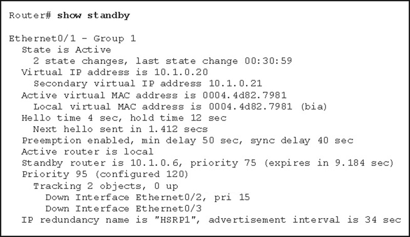 What statement is true about the output of the show standby command
