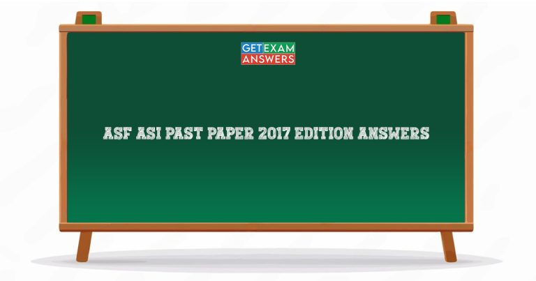 ASF ASI Past Paper 2017 Edition Answers