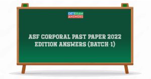 ASF Corporal Past Paper 2022 Edition Answers (Batch-1)