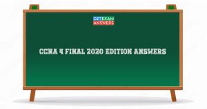 CCNA 4 Final 2020 Edition Answers