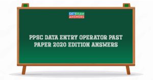 PPSC Data Entry Operator Past Paper 2020 Edition Answers