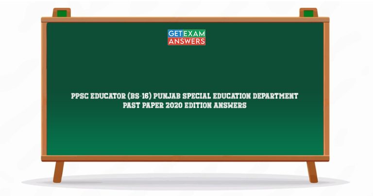PPSC Educator (Bs-16) Punjab Special Education Department Past Paper 2020 Edition Answers
