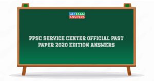 PPSC Service Center Official Past Paper 2020 Edition Answers