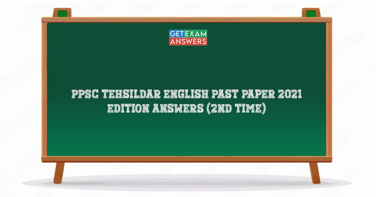 PPSC Tehsildar English Past Paper 2021 Edition Answers (2nd Time)