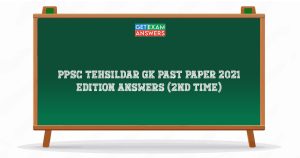 PPSC Tehsildar GK Past Paper 2021 Edition Answers (2nd Time)