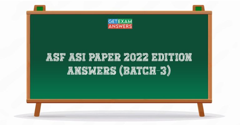ASF ASI Paper 2022 Edition Answers (Batch-3)