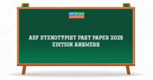ASF Stenotypist Past Paper 2025 Edition Answers