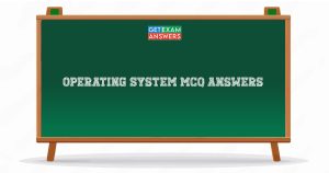 Operating System MCQ Answers