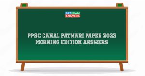 PPSC Canal Patwari Paper 2023 Morning Edition Answers