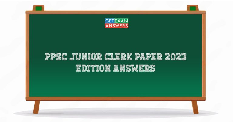 PPSC Junior Clerk Paper 2023 Edition Answers