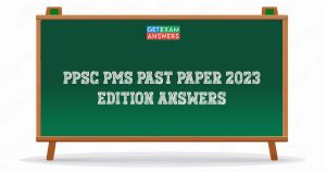 PPSC PMS Past Paper 2023 Edition Answers