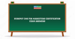 HubSpot CMS For Marketers Certification Exam Answers
