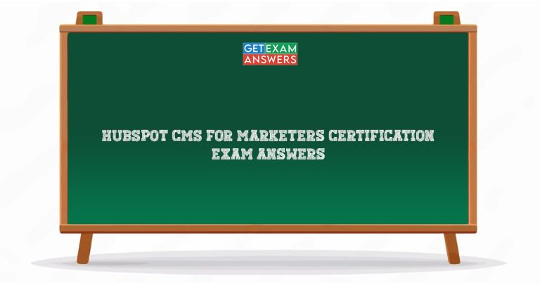 HubSpot CMS For Marketers Certification Exam Answers