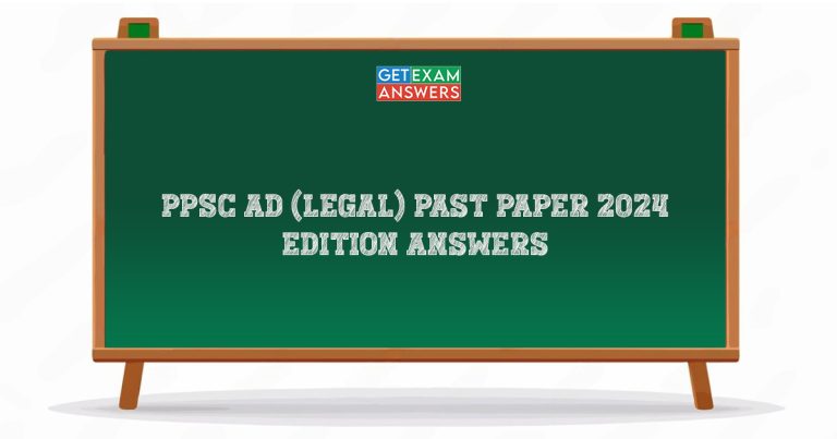 PPSC AD (Legal) Past Paper 2024 Edition Answers