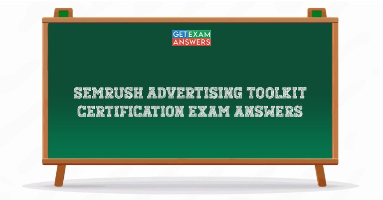 Semrush Advertising Toolkit Certification Exam Answers
