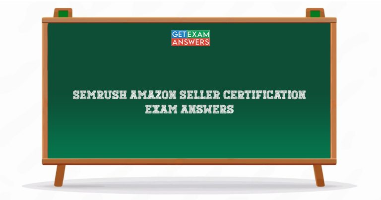 Semrush Amazon Seller Certification Exam Answers