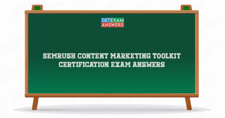Semrush Content Marketing Toolkit Certification Exam Answers