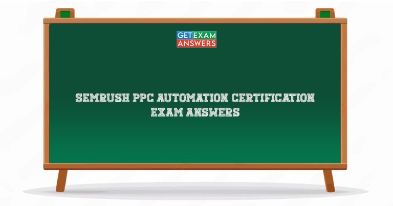 Semrush PPC Automation Certification Exam Answers