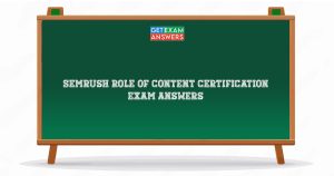 Semrush Role of Content Certification Exam Answers