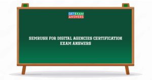 Semrush for Digital Agencies Certification Exam Answers