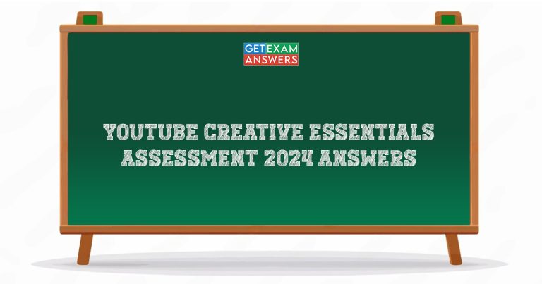 YouTube Creative Essentials Assessment 2024 Answers